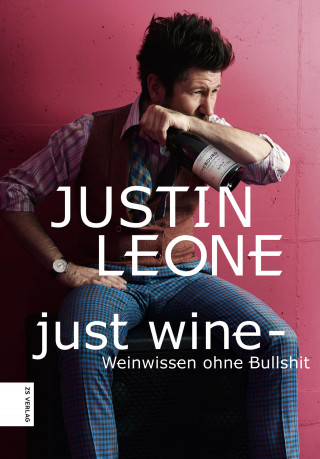 Justin Leone: Just Wine
