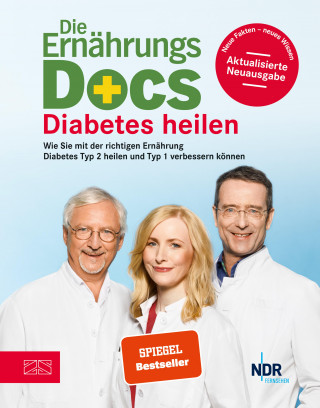Anne Fleck, Matthias Riedl, Jörn Klasen: Die Ernährungs-Docs - Diabetes heilen