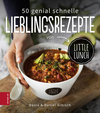 Denis Gibisch, Daniel Gibisch: 50 genial schnelle Lieblingsrezepte von Little Lunch