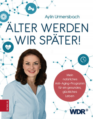 Aylin Urmersbach: Älter werden wir später!