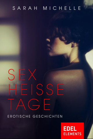 Sarah Michelle: Sex heiße Tage
