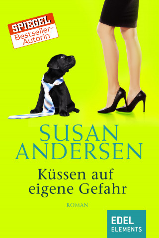 Susan Andersen: Küssen auf eigene Gefahr