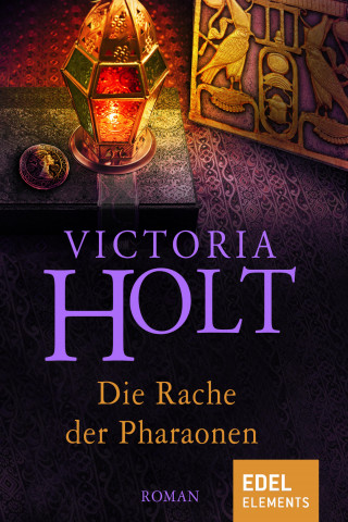 Victoria Holt: Die Rache der Pharaonen