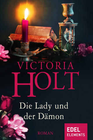 Victoria Holt: Die Lady und der Dämon