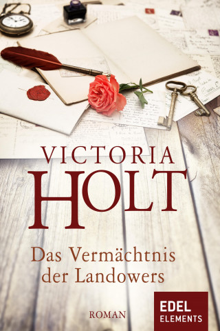 Victoria Holt: Das Vermächtnis der Landowers