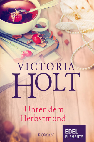 Victoria Holt: Unter dem Herbstmond