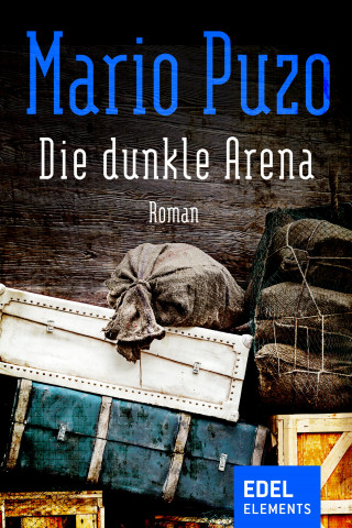 Mario Puzo: Die dunkle Arena