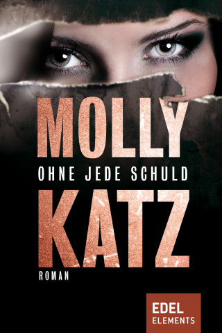 Molly Katz: Ohne jede Schuld