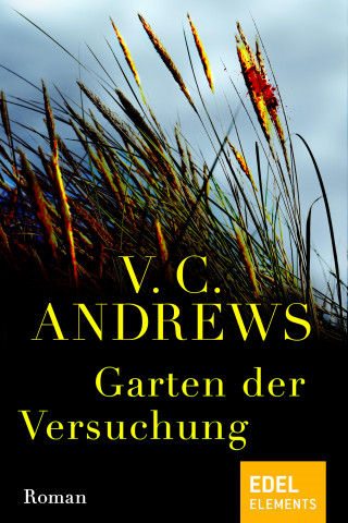 V.C. Andrews: Garten der Versuchung