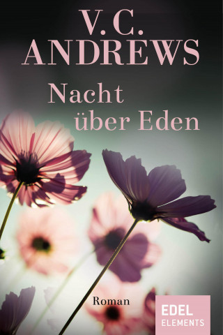 V.C. Andrews: Nacht über Eden