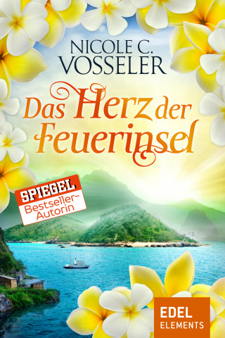 Nicole C. Vosseler: Das Herz der Feuerinsel
