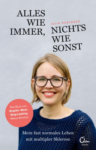 Julia Hubinger: Alles wie immer, nichts wie sonst