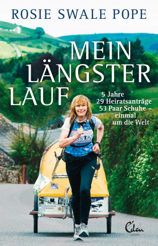 Rosie Swale Pope: Mein längster Lauf
