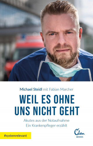 Michael Steidl, Fabian Marcher: Weil es ohne uns nicht geht