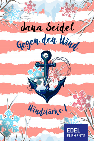 Jana Seidel: Gegen den Wind: Windstärke 1