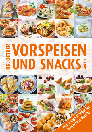 Dr. Oetker, Dr. Oetker Verlag: Vorspeisen und Snacks von A-Z