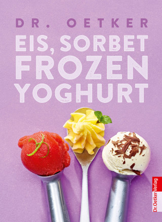 Dr. Oetker: Eis, Sorbet, Frozen Yoghurt
