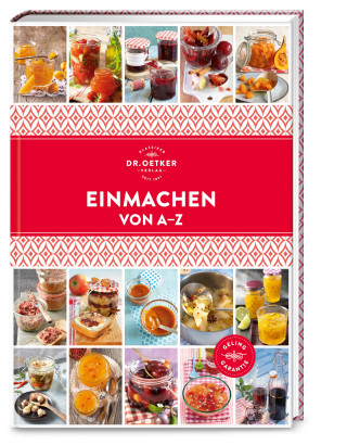 Dr. Oetker: Einmachen von A-Z