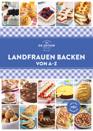 Dr. Oetker: Landfrauen backen von A–Z