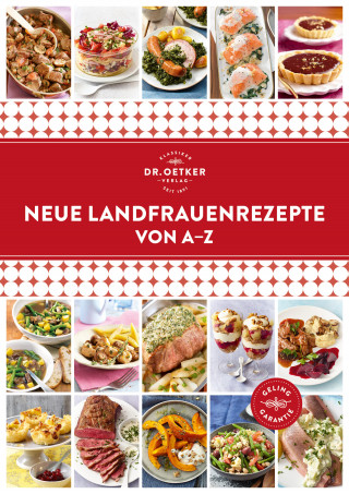 Dr. Oetker: Neue Landfrauenrezepte von A–Z