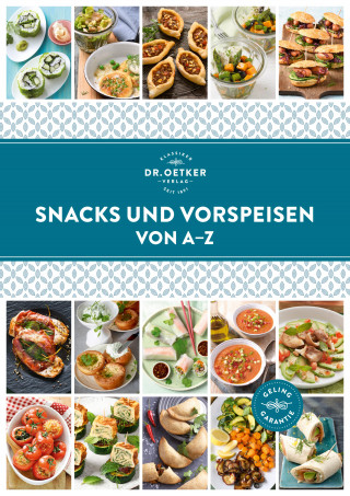 Dr. Oetker Verlag, Dr. Oetker: Snacks und Vorspeisen von A–Z