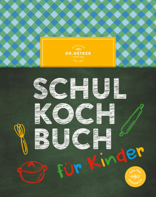 Dr. Oetker Verlag, Dr. Oetker: Das Dr. Oetker Schulkochbuch für Kinder