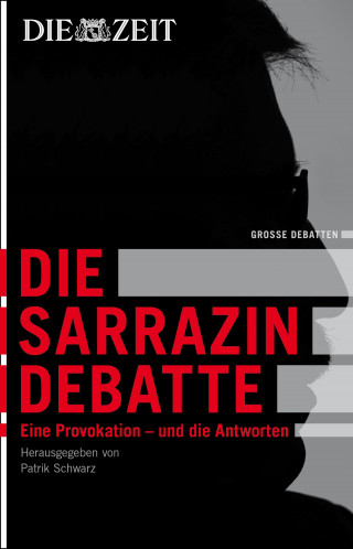 Patrik Schwarz: Die Sarrazin-Debatte