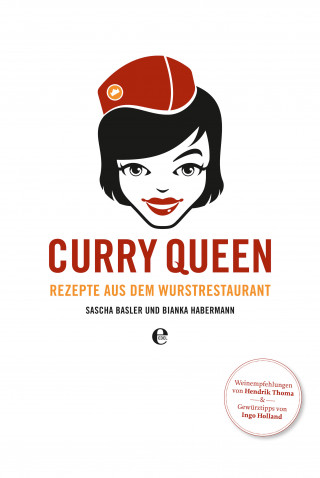 Sascha Basler, Bianca Habermann: Curry Queen