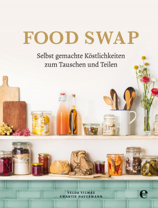 Swantje Havermann, Yelda Yilmaz: Food Swap