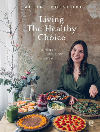 Pauline Bossdorf: Living the Healthy Choice
