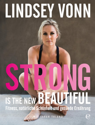 Lindsey Vonn: Strong is the new beautiful