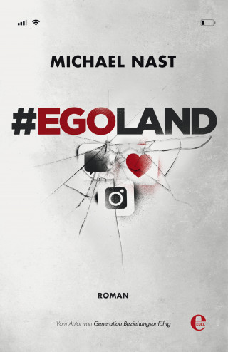 Michael Nast: #EGOLAND