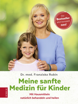 Franziska Rubin: Meine sanfte Medizin für Kinder