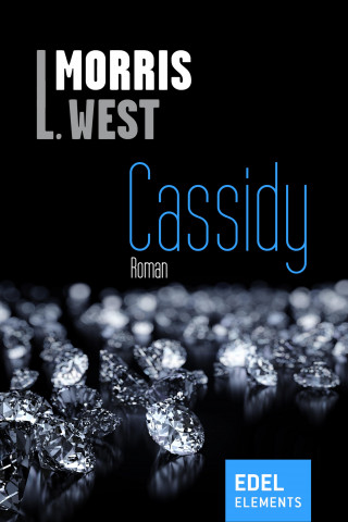 Morris L. West: Cassidy