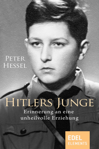 Peter Hessel: Hitlers Junge