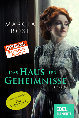 Marcia Rose: Das Haus der Geheimnisse