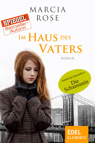 Marcia Rose: Im Haus des Vaters