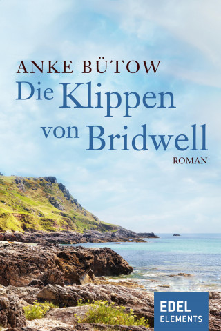 Anke Bütow: Die Klippen von Bridwell