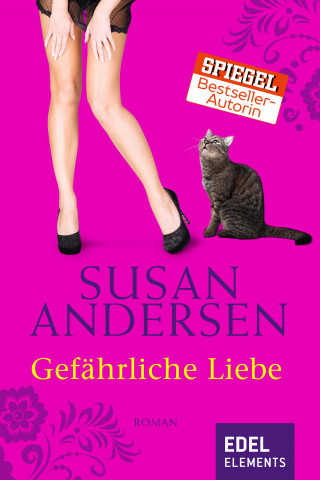 Susan Andersen: Gefährliche Liebe