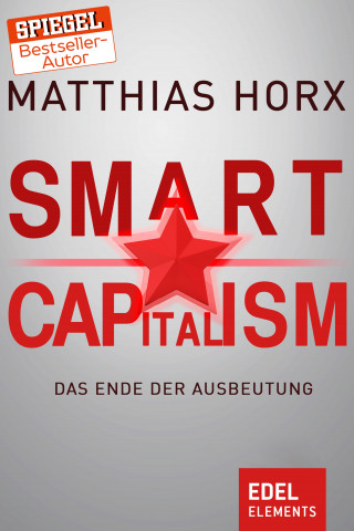 Matthias Horx: Smart Capitalism