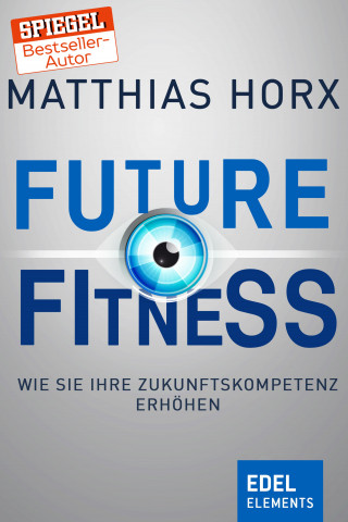 Matthias Horx: Future Fitness