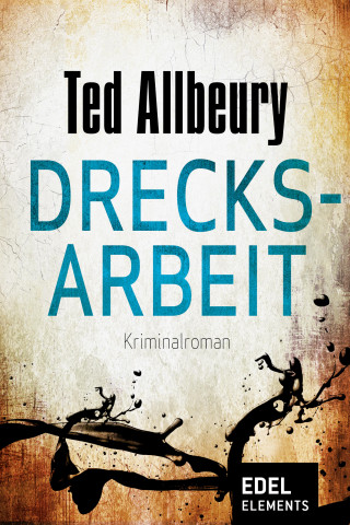 Ted Allbeury: Drecksarbeit