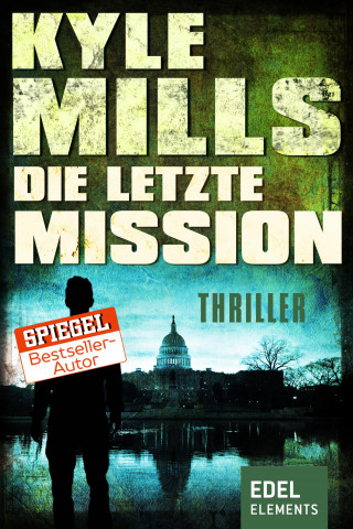 Kyle Mills: Die letzte Mission