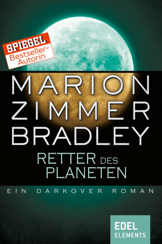 Marion Zimmer Bradley: Retter des Planeten