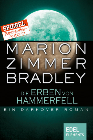 Marion Zimmer Bradley: Die Erben von Hammerfell