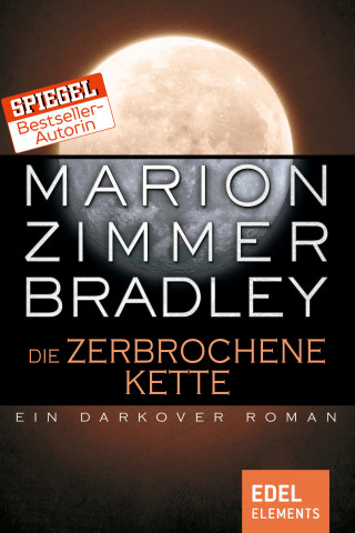 Marion Zimmer Bradley: Die zerbrochene Kette