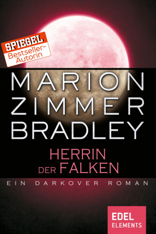 Marion Zimmer Bradley: Herrin der Falken