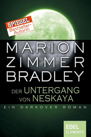 Marion Zimmer Bradley: Der Untergang von Neskaya