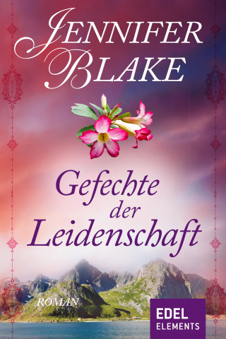Jennifer Blake: Gefechte der Leidenschaft