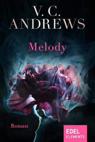 V.C. Andrews: Melody